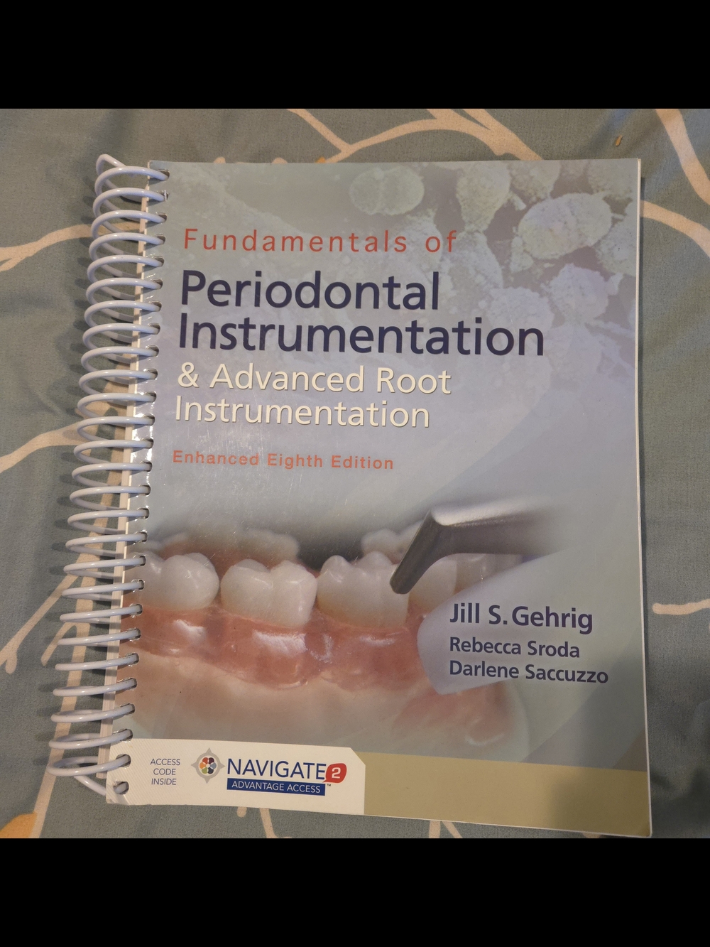 Fundamentals of Periodontal Instrumentation & Advanced Root Instrumentation